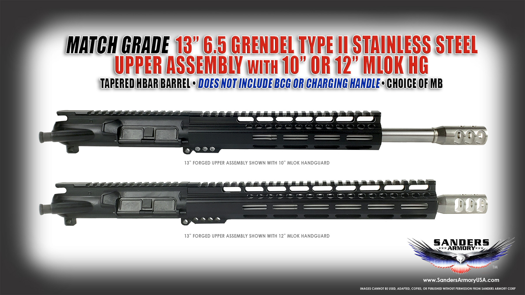 Sanders Armory match grade 13” 6.5 Grendel Type II Stainless steelupper assembly with 10 or 12 MLOK HG