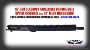 Sanders Armory 16 inch 300 Blackout Parkerized chrome Moly Upper Assembly with BCG and Charging Handle