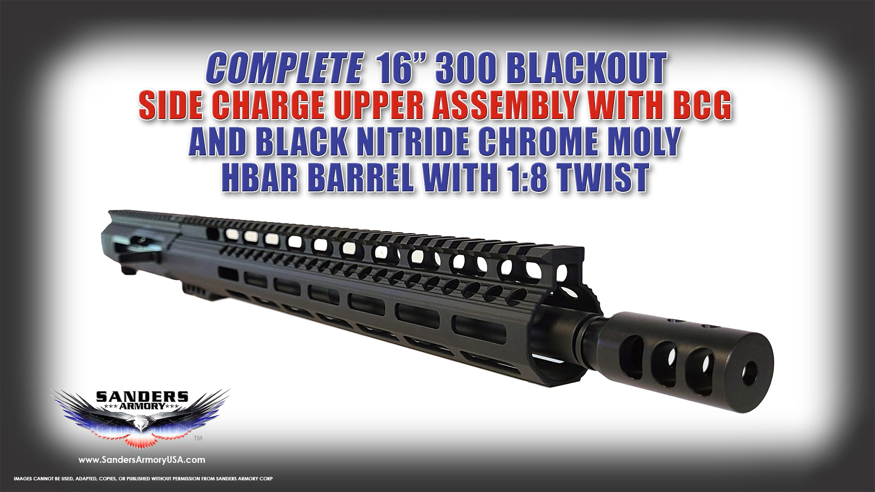 Sanders Armory 16 300 AAC Blackout Black Nitride Chrome Moly Side Charge Upper Assembly