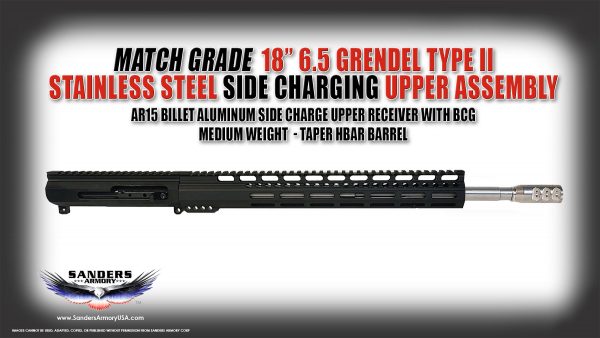 Sanders Armory MATCH GRADE 18 6.5 Grendel Type II Side Charging Upper Assembly