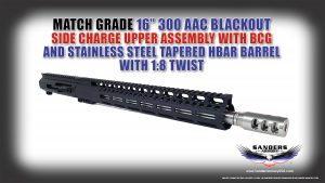 Sanders Armory Match Grade 16" 300 Blackout Side Charging Upper Assembly