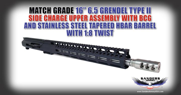 Sanders Armory 16" Match Grade 6.5 Grendel Type II SIDE CHARGING Upper Assembly