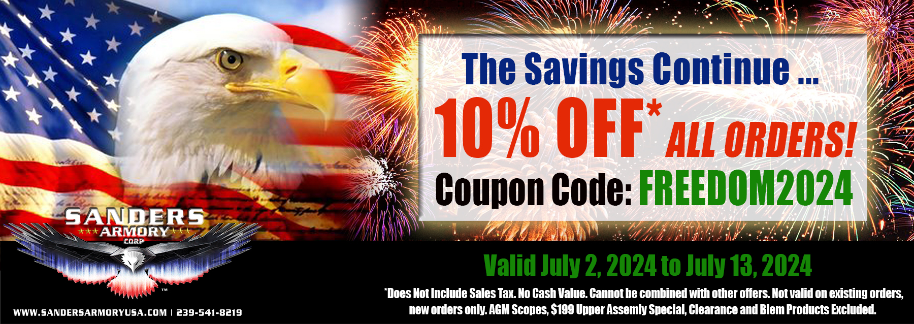 Sanders Armory July 4th Special - 10 Percent Off ALL Orders with Coupon Code FREEDOM2024