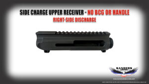Sanders Armory BLEM Billet Side Charging Upper Receiver with NO BCG