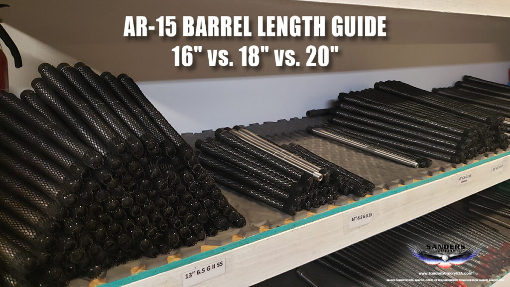 Sanders Armory AR-16 Barrel Length Guide, 16" vs. 18" vs. 20"